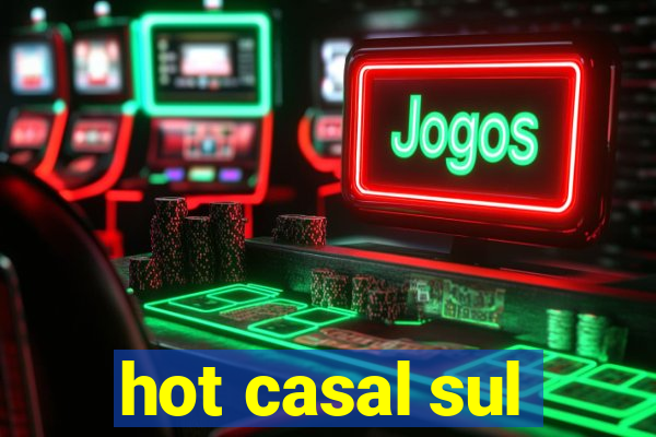 hot casal sul